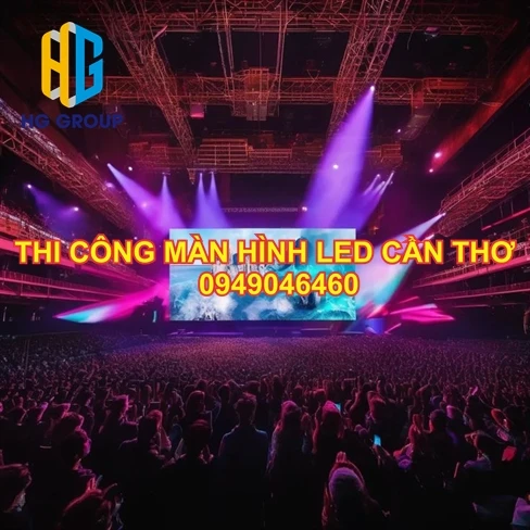Xưởng Thi Công Lắp Đặt Màn Hình LED Tại Cần Thơ